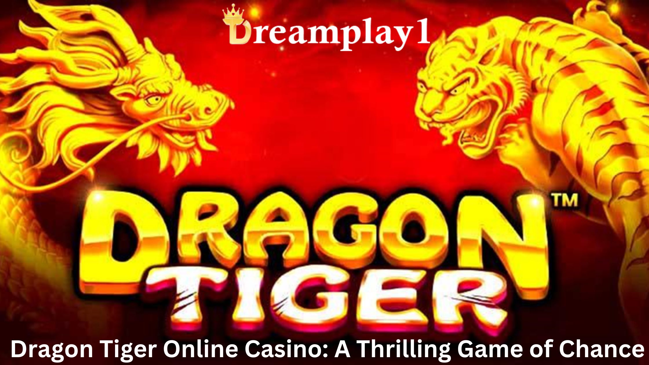 Dragon Tiger Online Casino